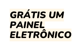 grátis um painel eletrônico